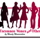 Uncommon Women and Others