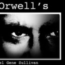 George Orwell’s 1984 – October 11-20, 2013