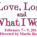 LOVE, LOSS AND WHAT I WORE – February 7 – 9, 2014