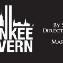 Yankee Tavern – March 6-15, 2015