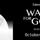 Waiting For Godot  – October 7 – 16, 2016