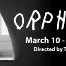 ORPHANS – March 10 – 19, 2017