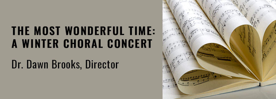The Most Wonderful Time: A Winter Choral Concert – Dec 7, 2023