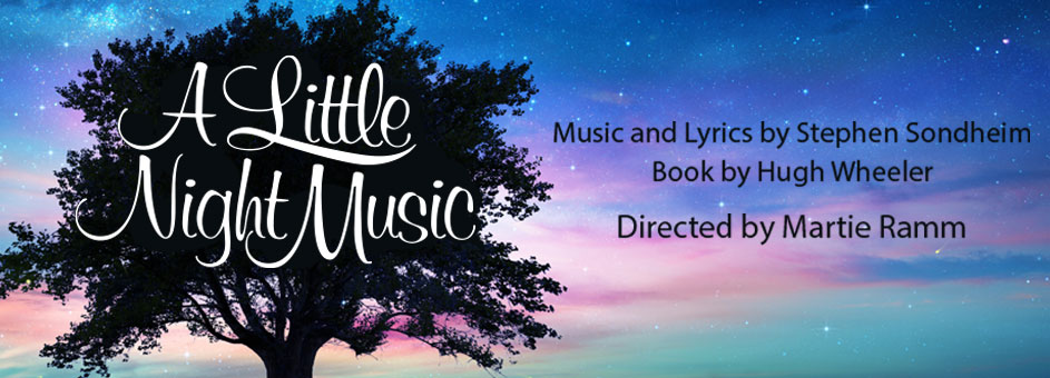 A LITTLE NIGHT MUSIC – April 26 – May 5, 2024