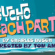 PSYCHO BEACH PARTY – March 8 – 17, 2024